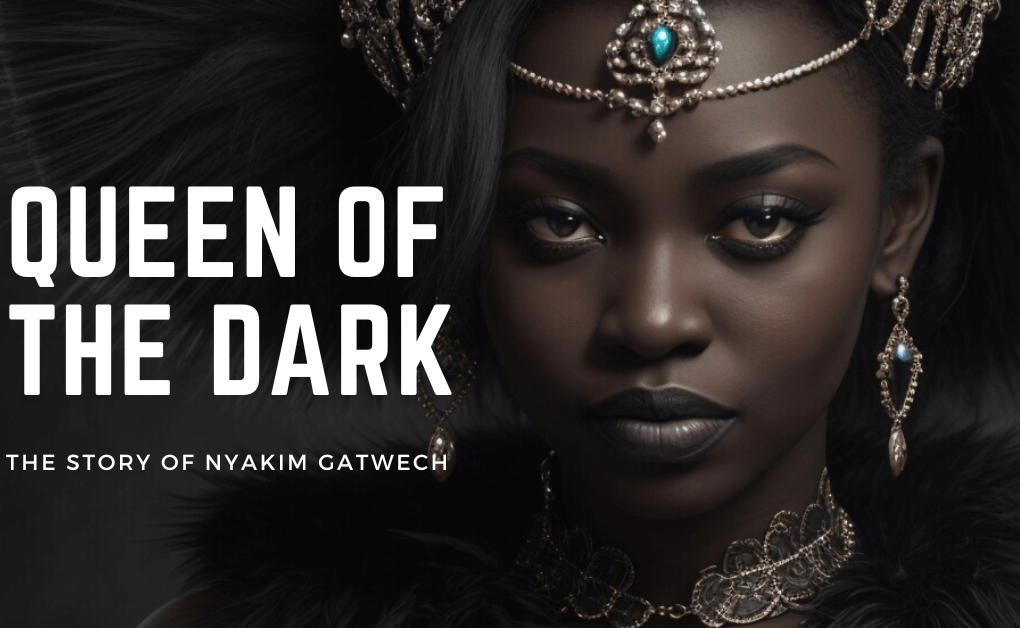 queen of the dark (Nyakim Gatwech)